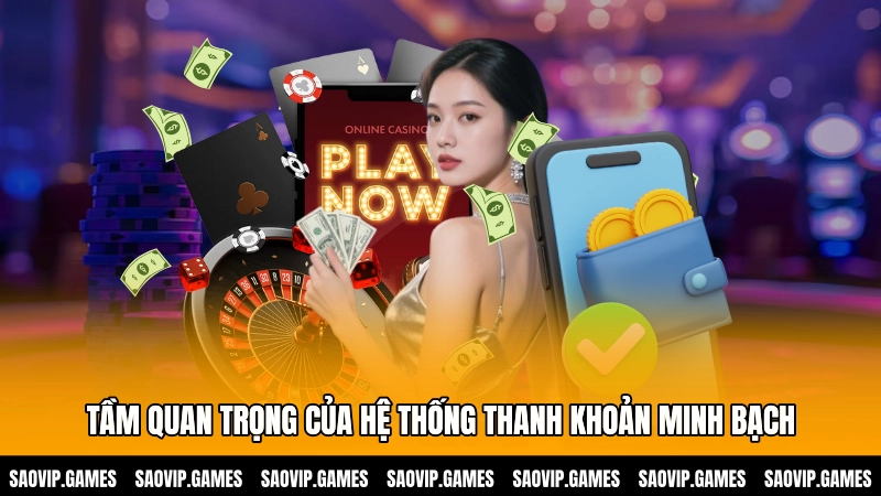 Tầm quan trọng của hệ thống thanh khoản minh bạch