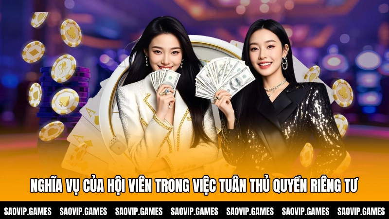 Nghĩa vụ của hội viên trong việc tuân thủ quyền riêng tư